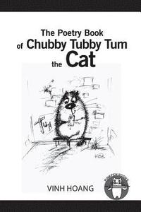 bokomslag The Poetry Book of Chubby Tubby Tum the Cat