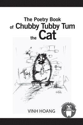 The Poetry Book of Chubby Tubby Tum the Cat 1