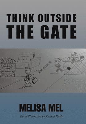 Think Outside the Gate 1