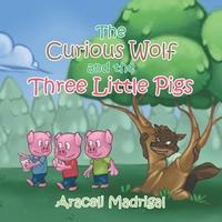 bokomslag Curious Wolf and the Three Little Pigs