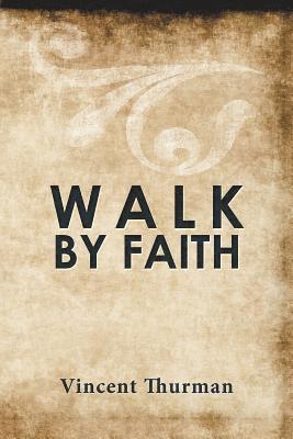 bokomslag Walk by Faith