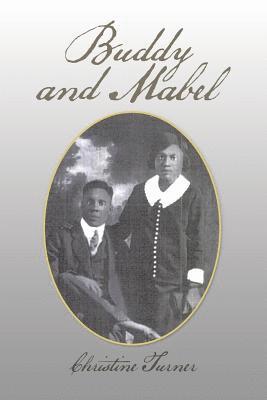 Christine Turner - Buddy and Mabel, Häftad
