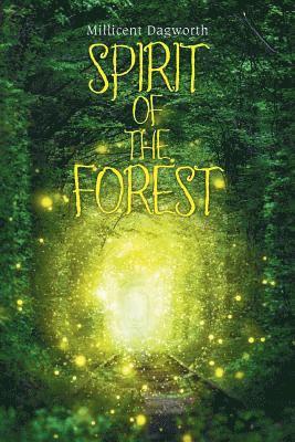 Millicent Dagworth - Spirit of the Forest, Häftad