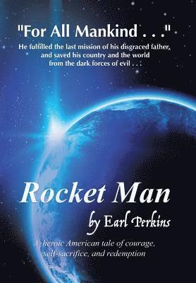 Earl Perkins - Rocket Man, Inbunden