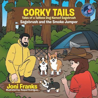 Corky Tails Tales of Tailless Dog Named Sagebrush 1