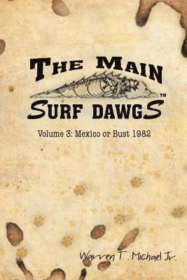 The Main Surf Dawgs 1