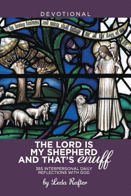 The Lord Is My Shepherd and That's Enuff 1