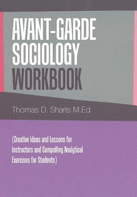 bokomslag Avant-Garde Sociology Workbook