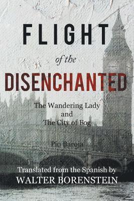 Flight of the Disenchanted 1