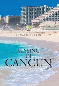 bokomslag Missing in Cancun
