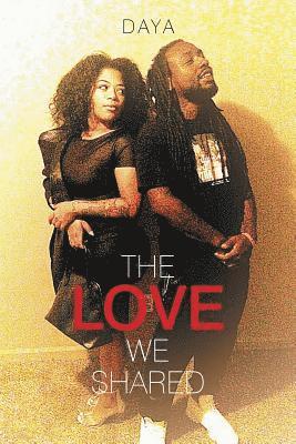 Daya, Daya, - Love We Shared, Häftad