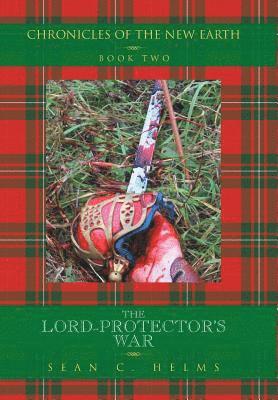 The Lord-Protector's War 1