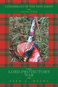 bokomslag The Lord-Protector's War