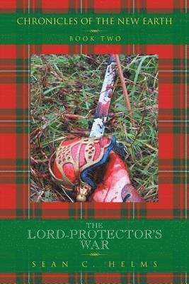 The Lord-Protector's War 1