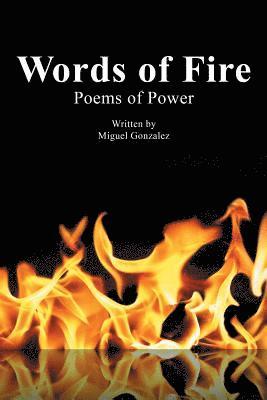 Miguel Gonzalez - Words of Fire, Häftad