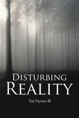 Disturbing Reality 1