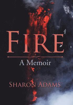 Sharon Adams - Fire, Inbunden