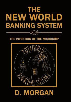D Morgan, D. Morgan - New World Banking System, Inbunden