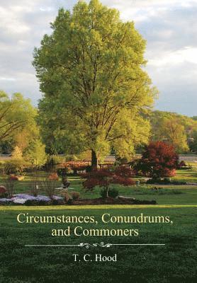 Circumstances, Conundrums, and Commoners 1