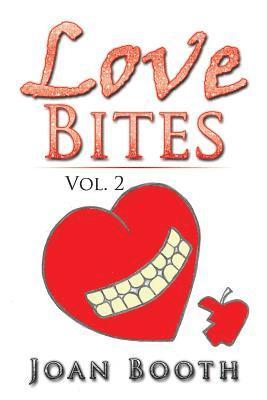 Joan Booth - Love Bites, Häftad
