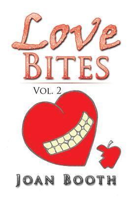 Joan Booth - Love Bites, Inbunden