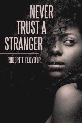 Never Trust a Stranger 1