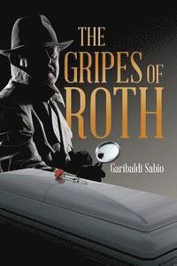 bokomslag The Gripes of Roth