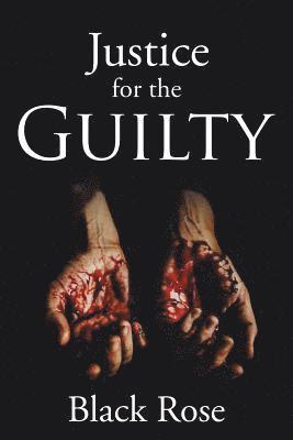 Justice for the Guilty 1