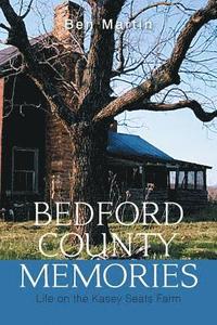 bokomslag Bedford County Memories