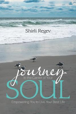 Journey to the Center of Your Soul 1