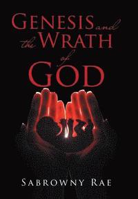 bokomslag Genesis and the Wrath of God