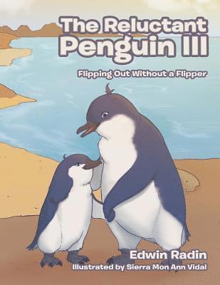 The Reluctant Penguin III 1