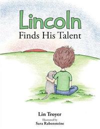 bokomslag Lincoln Finds His Talent