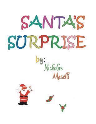 Nicholas Maselli - Santa's Surprise, Häftad