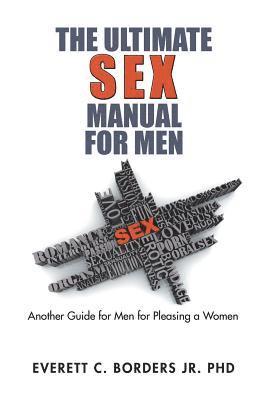 Ultimate Sex Manual for Men