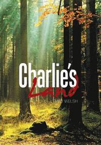bokomslag Charlie's Land