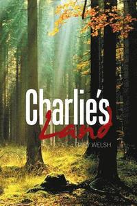 bokomslag Charlie's Land