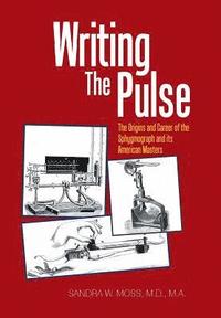 bokomslag Writing the Pulse