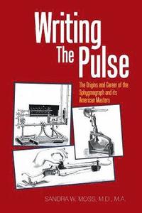 bokomslag Writing the Pulse