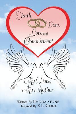 Faith, Vow, Love and Commitment 1