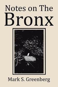 bokomslag Notes on The Bronx