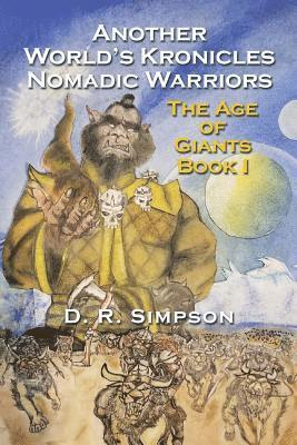 bokomslag Another World'S Kronicles Nomadic Warriors