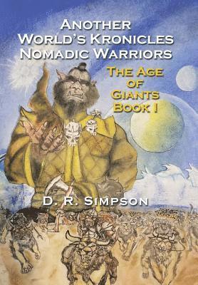 Another World'S Kronicles Nomadic Warriors 1