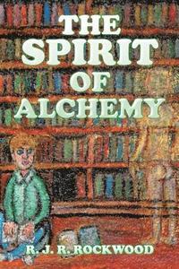 bokomslag The Spirit of Alchemy