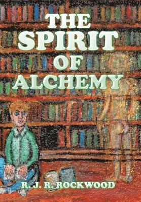 The Spirit of Alchemy 1