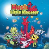 bokomslag Hush Little Monster