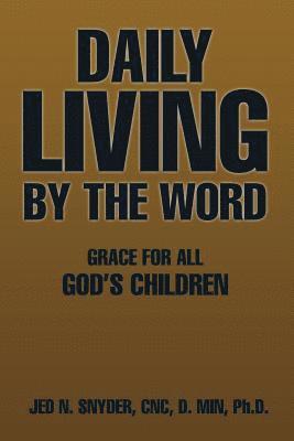 Daily Living by the Word 1