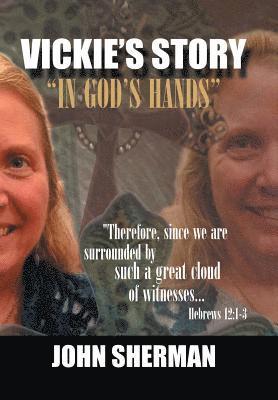 Vickie's Story 1