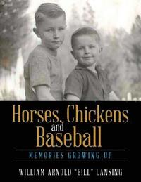 bokomslag Horses, Chickens and Baseball