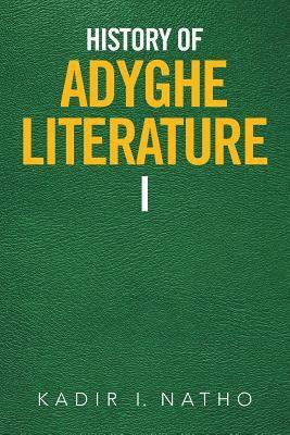 bokomslag History of Adyghe Literature